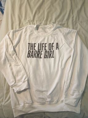 Pure Barre Life of a Barre Girl Sweatshirt